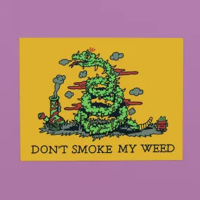 Don't Smoke My Weed Sticker