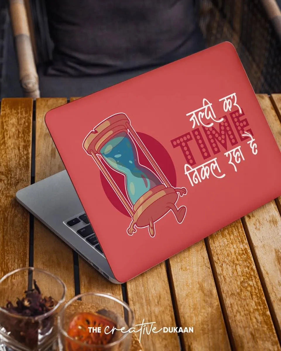 Funny Laptop Skin With Jaldi Kar Time Nikal Raha Hai